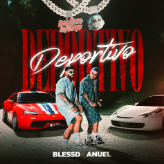 Blessd y Anuel AA presentan “DEPORTIVO”