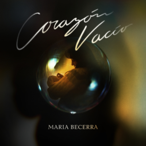 María Becerra presenta  “CORAZÓN VACÍO”