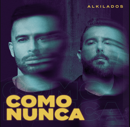 &quot;Como Nunca”: Nuevo Hits de Alkilados