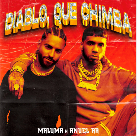 Maluma &amp; Anuel AA estrenan &quot;DIABLO, QUE CHIMBA&quot;