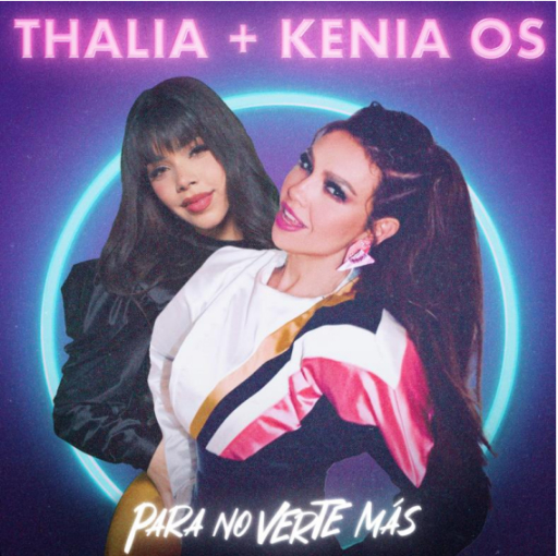 THALIA presenta “PARA NO VERTE MÁS” ft. KENIA OS