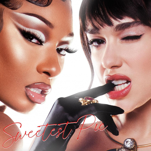 Megan Thee Sallion y Dua Lipa se unen para &quot;Sweetest Pie&quot;.