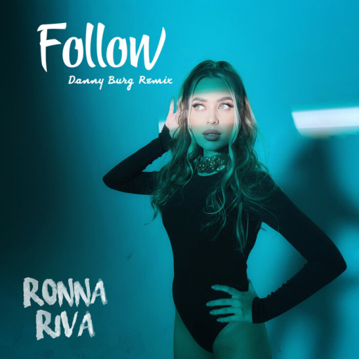 Ronna Riva y Danny Burg presentan Follow