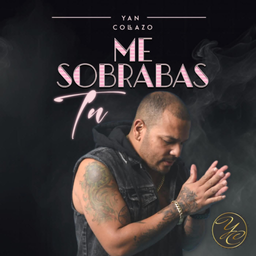 Yan Collazome estrena &quot;SOBRABAS TU&quot;