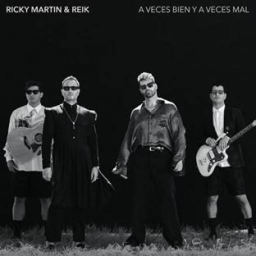 RICKY MARTIN estrena “A VECES BIEN Y A VECES MAL” junto con REIK