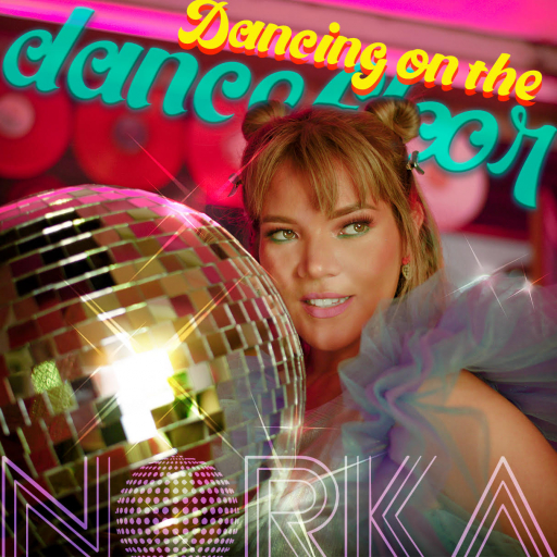 Norka presenta “DANCING ON THE DANCEFLOOR”