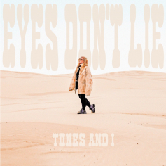 Tones and I estrena &quot;EYES DON´T LIE&quot;