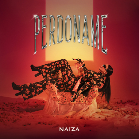 NAÍZA presenta su nuevo sencillo &quot;PERDÓNAME&quot;