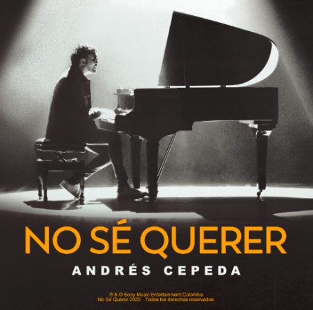 Andrés Cepeda presenta &quot;No Sé Querer&quot;