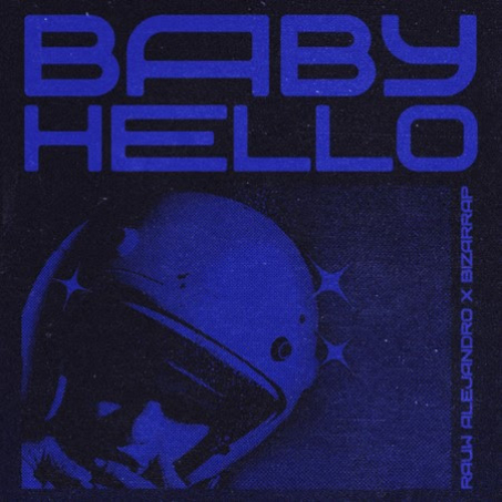 RAUW ALEJANDRO enciende el verano con “BABY HELLO”