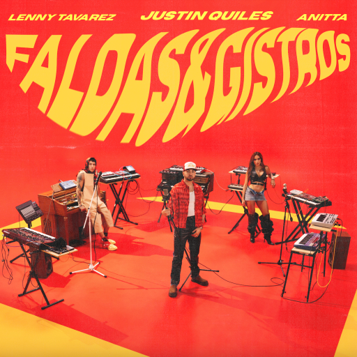 Justin Quiles, Lenny Tavarez &amp; Anitta estrenan &quot;FALDAS Y GISTROS&quot;