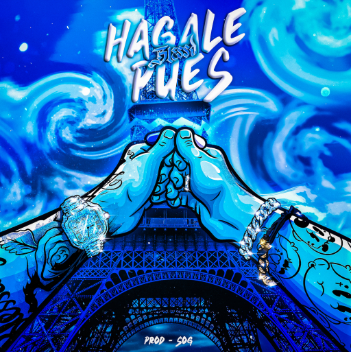 Bleesd estrena “HÁGALE PUES”